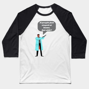 What Doctors Think About Corona Baseball T-Shirt